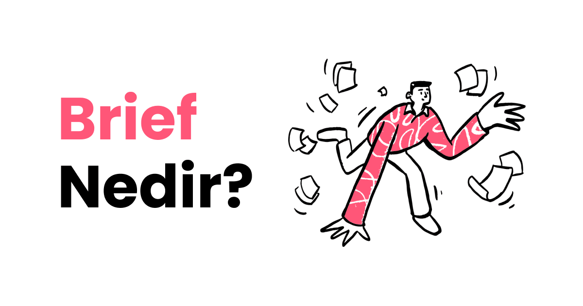 Brief Nedir? Nasıl Hazırlanır?