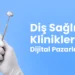 dis klinigi pazarlama 1x
